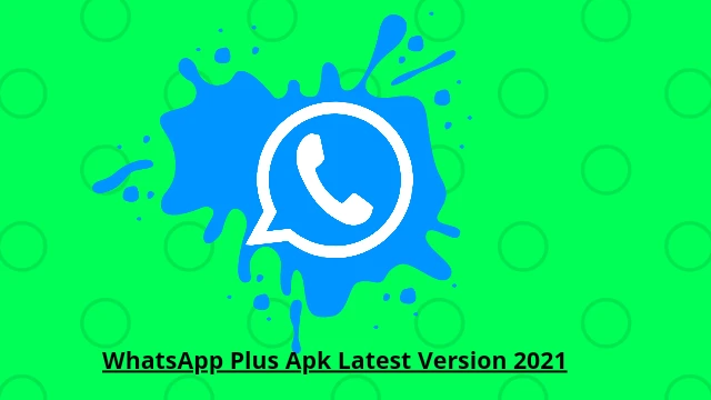 WhatsApp Plus 2021 download