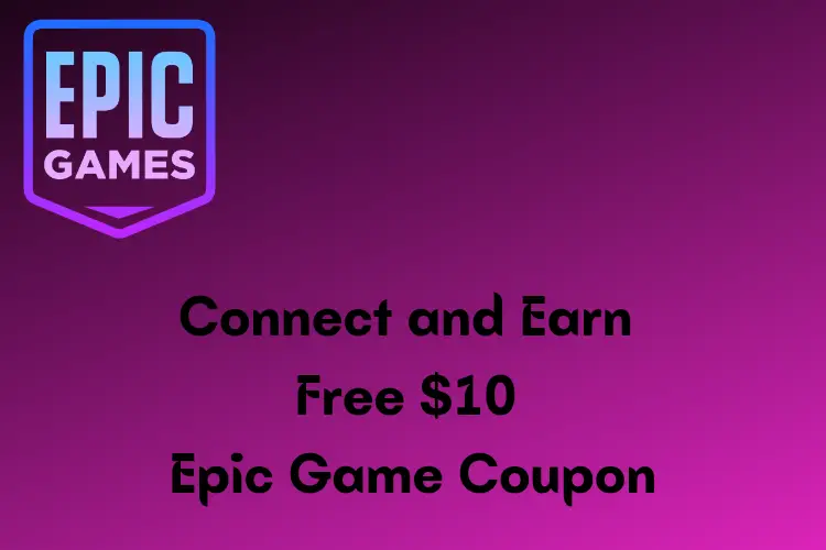 Epic games $10 coupon